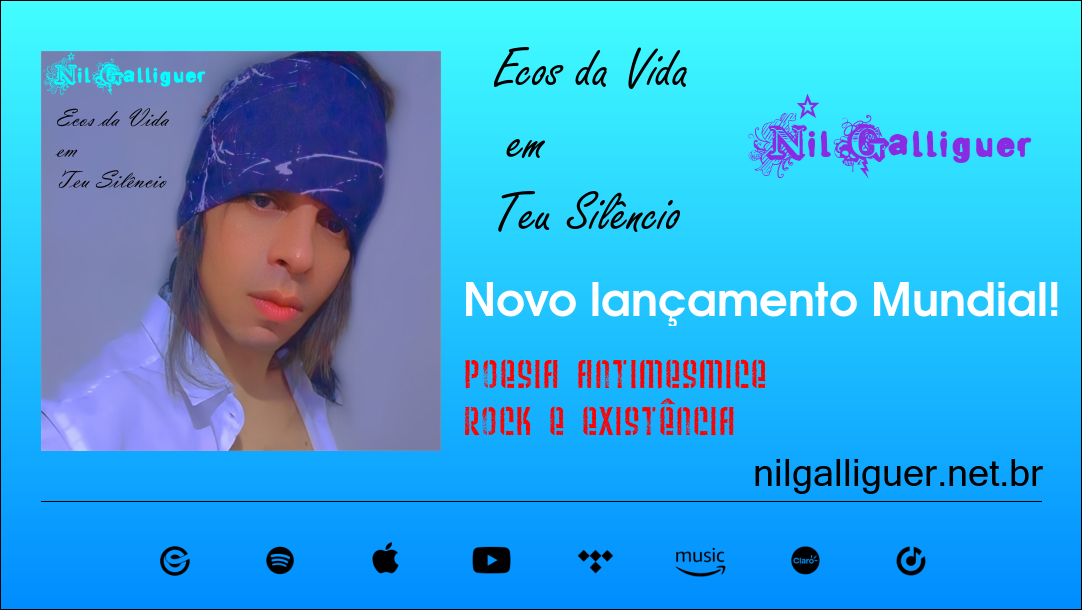 Nil Galliguer - Ecos da Vida em Teu Sil&ecirc;ncio