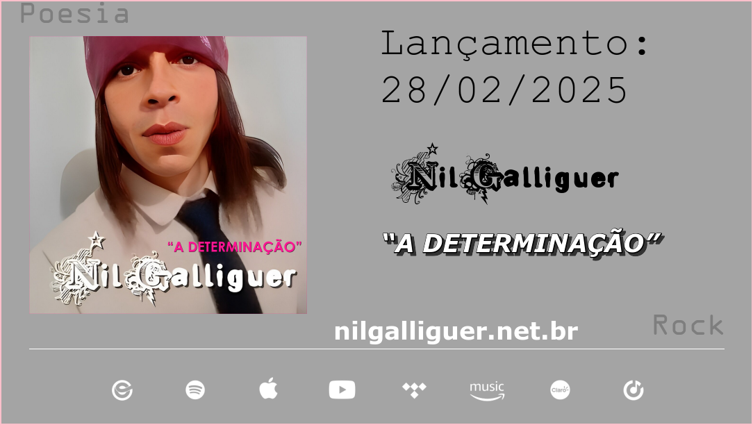 Em 28/02/2025, Nil Galliguer, “A Determinação”